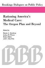 Rationing America's Medical Care: The Oregon Plan and Beyond