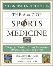 The A to Z of Sports Medicine