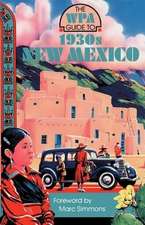 The WPA Guide to 1930s New Mexico