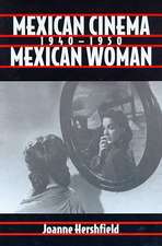 Mexican Cinema/Mexican Woman, 1940-1950