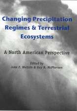 Changing Precipitation Regimes and Terrestrial Ecosystems: A North American Perspective