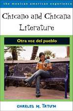 Chicano and Chicana Literature: Otra voz del pueblo