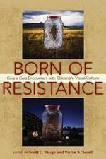 Born of Resistance: Cara a Cara Encounters with Chicana/o Visual Culture