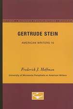 Gertrude Stein - American Writers 10: University of Minnesota Pamphlets on American Writers