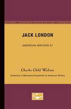 Jack London - American Writers 57: University of Minnesota Pamphlets on American Writers