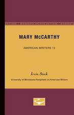 Mary McCarthy - American Writers 72: University of Minnesota Pamphlets on American Writers