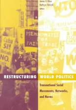 Restructuring World Politics: Transnational Social Movements, Networks, And Norms