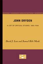 John Dryden: A Survey and Bibliography of Critical Studies, 1895-1974