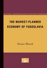 The Market-Planned Economy of Yugoslavia