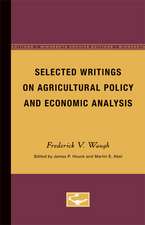 Selected Writings on Agricultural Policy and Economic Analysis