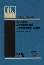 Guidelines Process Equipment Reliability