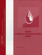 Dow′s Chemical Exposure Index Guide