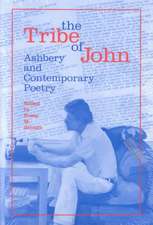 The Tribe of John: Ashbery and Contemporary Poetry