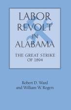 Labor Revolt In Alabama: The Great Strike of 1894