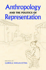 Anthropology and the Politics of Representation