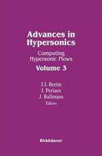 Advances in Hypersonics II : Computing Hypersonic Flows Vol. 3