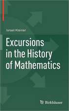 Excursions in the History of Mathematics