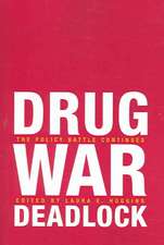 Drug War Deadlock