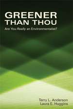 Greener Than Thou: Are You Really an Environmentalist?