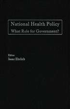 National Health Policy: What Role for Government?