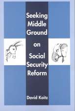 Seeking Middle Ground on Social Security Reform