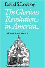 The Glorious Revolution in America