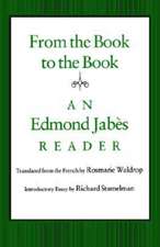 From the Book to the Book: An Edmond Jab S Reader