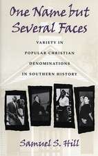 One Name But Several Faces: Variety in Popular Christian Denominations in Southern History