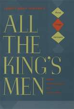 Robert Penn Warren's "All the King's Men": Three Stage Versions