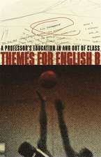 Themes for English B: A Professor's Education in and Out of Class