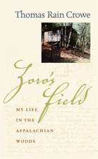 Zoro's Field: My Life in the Appalachian Woods