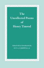 The Uncollected Poems of Henry Timrod