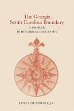 The Georgia-South Carolina Boundary: A Problem in Historical Geography