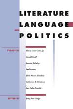 Literature, Language, and Politics