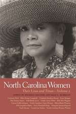 North Carolina Women: Their Lives and Times