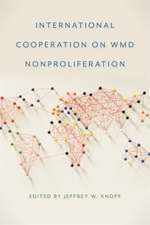 International Cooperation on Wmd Nonproliferation