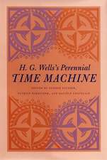 H. G. Wells's Perennial Time Machine