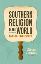 Southern Religion in the World