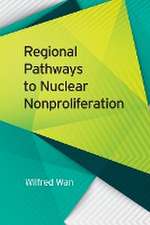 Regional Pathways to Nuclear Nonproliferation