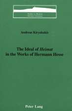 The Ideal of Heimat in the Works of Hermann Hesse