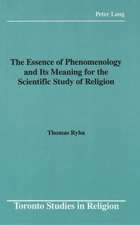 The Essence of Phenomenology and Its Meaning for the Scientific Study of Religion