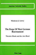 The Forge of West German Rearmament