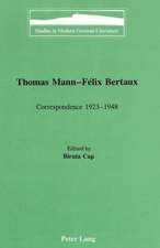 Thomas Mann - Felix Bertaux