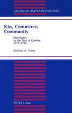 Kin, Commerce, Community