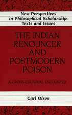 The Indian Renouncer and Postmodern Poison