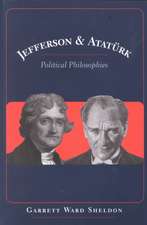 Jefferson & Ataturk: Political Philosophies