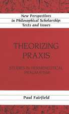 Theorizing Praxis