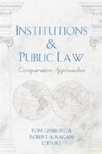 Institutions & Public Law: Comparative Approaches