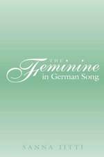 The Feminine in German Song