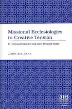 Missional Ecclesiologies in Creative Tension